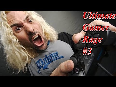 Ultimate Gamer Rage #3