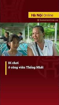Đi chơi ở công viên Thống Nhất #shorts