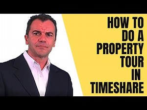 Timeshare Sales Training - How to do a Profesional Property Tour in Timeshare Sales