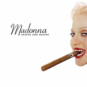 Madonna - Deeper And Deeper