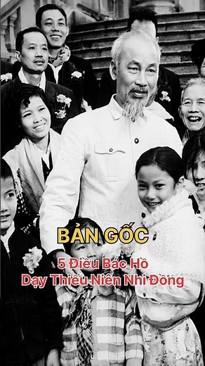 Bác Hồ - 5 Điều Bác Dạy Các Cháu Thiếu Niên Nhi Đồng | BẢN GỐC