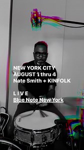13K views · 1.5K reactions | new york august 1-4 Blue Note New York come thru  | Nate Smith | Facebook