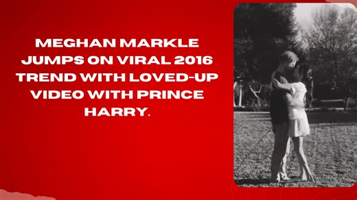 Meghan Markle jumps on viral 2016 trend with loved-up video with Prince Harry