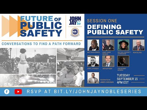 Future of Public Safety: Session One - Defining Public Safety