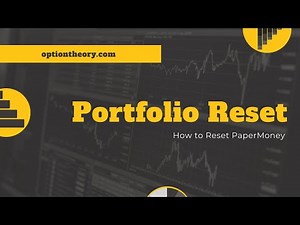 How to Reset PaperMoney Positions in ThinkOrSwim