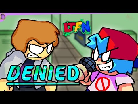 Denied ft. ‪@neonbeans‬ | Lead the Friday Night OST