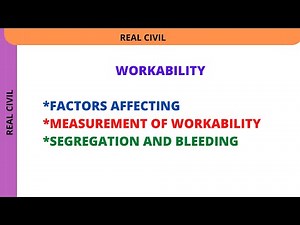 workability : factors affecting workability : segregation and bleeding