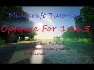 How To Download And Install Optifine For 1.16.5