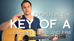 Guitar Chords in the Key of A Major - Worship Tutorials