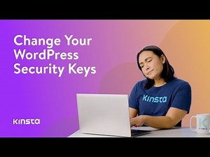 How To Change Your WordPress Security Keys