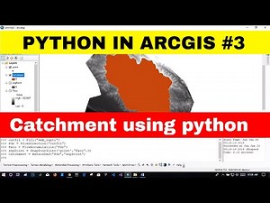 [PYTHON IN ARC GIS #3] Delineat Catchment|Wateshed Using PYTHON in ArcGis