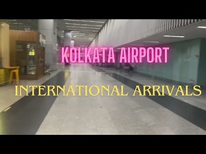 Kolkata Airport International Arrivals | Complete Walk | Netaji Subhas Chandra Bose Airport