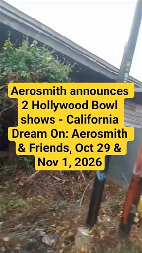 Aerosmith announces 2 Hollywood Bowl shows - California Dream On: Aerosmith & Friends, Oct 29 & Nov