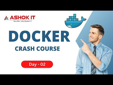 Day - 02 : Docker File | Docker Images | Docker Containers ‪@ashokit‬