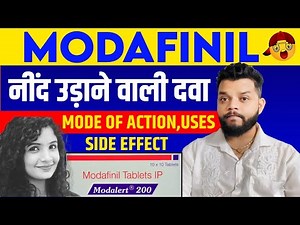 Modafinil 200mg Tablet In Hindi 🔥 Modalert Uses,Mode of Action, Precaution,Side Effects & Dose