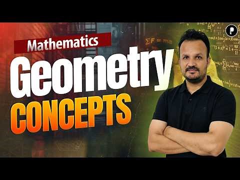 Geometry Concepts in Maths | Important Formulas & Basics for Competitive Exams