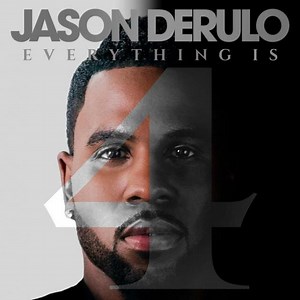 Jason Derulo - 'Everything Is 4' | Clash Magazine Music News, Reviews & Interviews