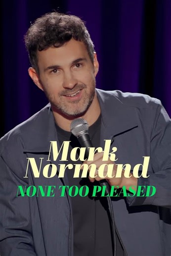 Mark Normand: None Too Pleased on Netflix