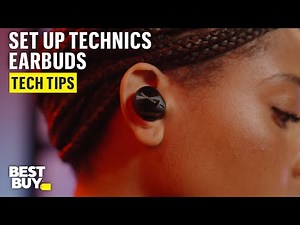 How to Set Up the Technics Premium HiFi True Wireless Earbuds – Tech Tips from Best Buy