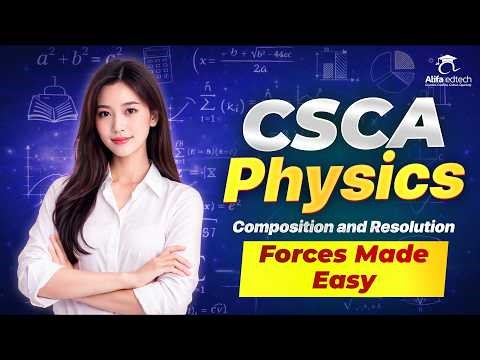 CSCA Physics Exam Prep | Inclined Plane & Friction Force Breakdown