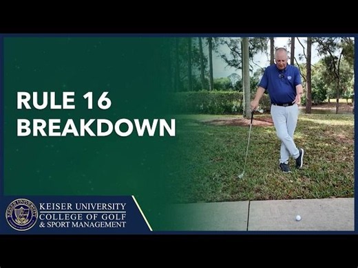 Rule 16 Breakdown Abnormal Course Conditions in Golf | Keiser University College of Golf