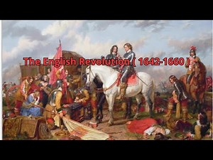 The English Revolution (1642-1660)