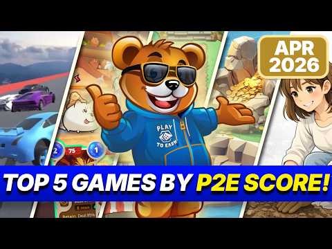 Top 5 Play To Earn Games to Earn Crypto in April 2026 | Full Rankings