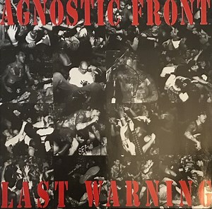 Agnostic Front - Last Warning