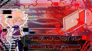 AVA REACT TO ANIMATION VS CODING|| Part 18 ||