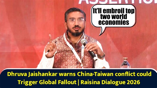 Dhruva Jaishankar warns China-Taiwan conflict could trigger global fallout | Raisina Dialogue 2026