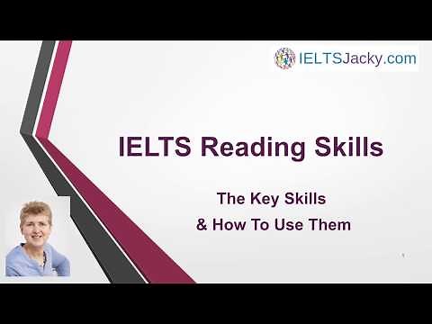 IELTS Reading Skills – The Key Skills & How To Use Them