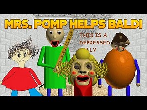 Mrs. Pomp helps Baldi [Baldi's Basics Mods]