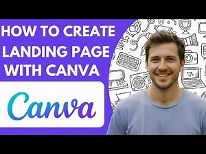 How to Create a Landing Page with Canva Full 2026 Guide