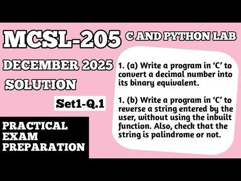 P1- Decimal to Binary Conversion and String Reverse & Palindrome Program in C | MCSL 205 Previous