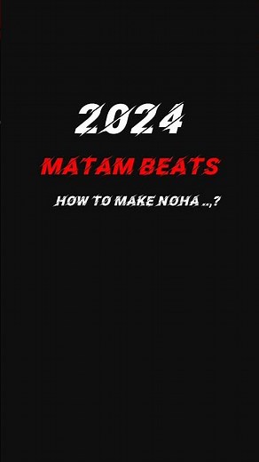 New Matam Beat - Fast Matam Beats Like Tuna Aya Ghazi Noha #yaali #mola #noha#noha2024 #azadari