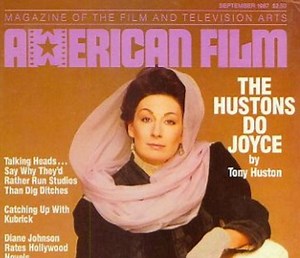 American Film - 1987 - The Hustons Do Joyce - By Tony Huston