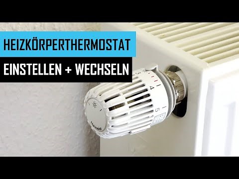 Radiator thermostat: functions, changing and setting - this is how it works