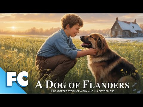 A Dog Of Flanders | Full Classic Drama Dog Movie | Free HD Animal Movie | FC