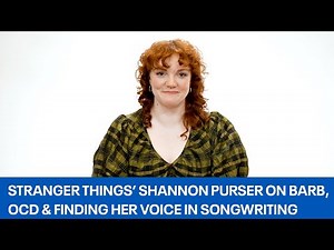 From Stranger Things to Songwriting: Shannon Purser on Barb, OCD & finding her voice | The Sit
