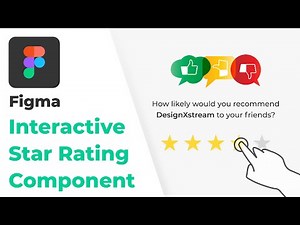 Creating an Interactive Star Rating Animation in Figma | Using Interactive Components