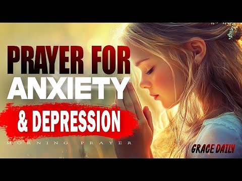 Healing Powerful Prayer for Anxiety & Depression | Jesus, Bring Me Peace Today | Morning Prayer