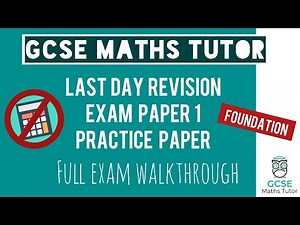 Last Day Revision Practice Paper 1 Exam - May 19th 2023 | Foundation Exam Walkthrough | TGMT