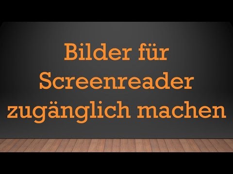 Bilder für Screenreader zugänglich machen
