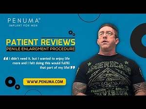 Penuma Penile Enlargement Implant - Patient Interview & Review of the Procedure