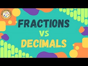 Fractions vs Decimals Explained: Key Differences, Conversions, number lines & Real-Life Applications