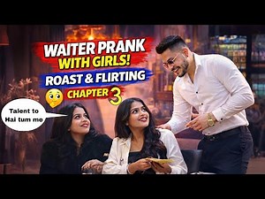 Waiter Prank on Girls (CHAPTER 3) | Prank Gone wrong | ANS Entertainment 2026
