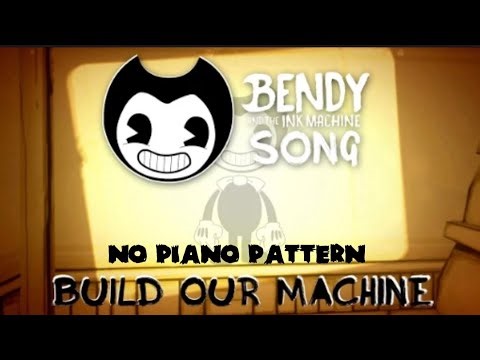 BENDY AND THE INK MACHINE SONG (Build Our Machine instrumental but no piano pattern)