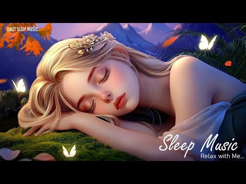 Peaceful Deep Sleep - Soothing Music To Heal Anxiety, Reduce Stress - Overcome Stress For Deep Sleep