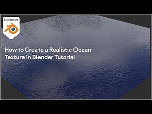 How to Create a Realistic Ocean Texture in Blender | Tutorial Blender