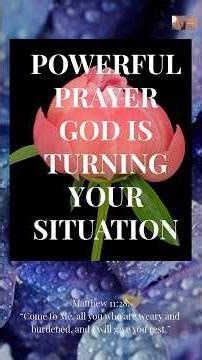 POWERFUL PRAYER | God Is Turning Your Situation Around🙏 #faith #prayer #motivation